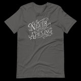 Never Stop Apexing Short-Sleeve Unisex T-Shirt