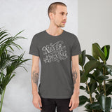 Never Stop Apexing Short-Sleeve Unisex T-Shirt