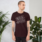 Never Stop Apexing Short-Sleeve Unisex T-Shirt