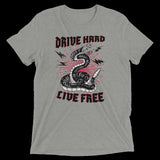 Drive Hard Live Free PremiumShort sleeve t-shirt