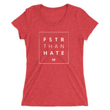 Faster Than Hate Ladies' short sleeve t-shirt