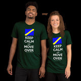 Keep Calm and Move Over Premium Short sleeve t-shirt