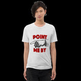 Point Me By Premium Short sleeve t-shirt