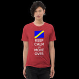 Keep Calm and Move Over Premium Short sleeve t-shirt