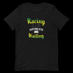 Racing is Life Short-Sleeve Unisex T-Shirt