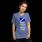 Keep Calm and Move Over Premium Short sleeve t-shirt