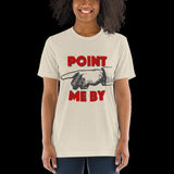 Point Me By Premium Short sleeve t-shirt