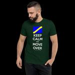 Keep Calm and Move Over Premium Short sleeve t-shirt