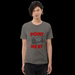 Point Me By Premium Short sleeve t-shirt