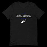 Make Tow Hooks Great Short-Sleeve Unisex T-Shirt