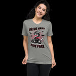 Drive Hard Live Free PremiumShort sleeve t-shirt