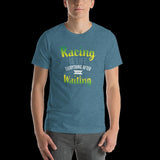 Racing is Life Short-Sleeve Unisex T-Shirt