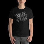 Never Stop Apexing Short-Sleeve Unisex T-Shirt