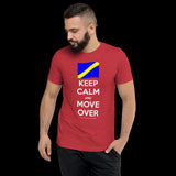 Keep Calm and Move Over Premium Short sleeve t-shirt