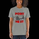 Point Me By Premium Short sleeve t-shirt